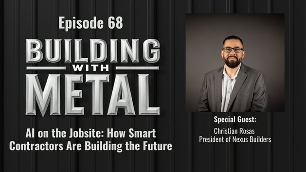 Episode 68: AI on the Jobsite: How Smart Contractors Are Building the Future