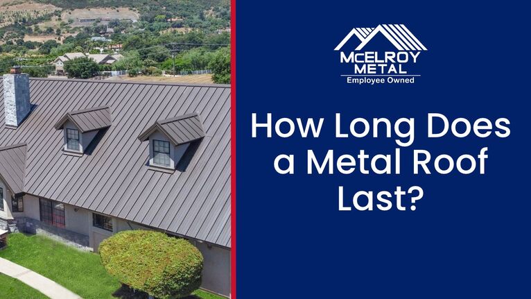 How Long Does a Metal Roof Last?
