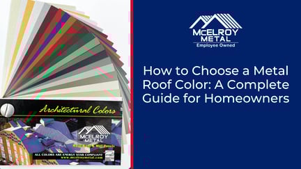 How to Choose Metal Roof Color