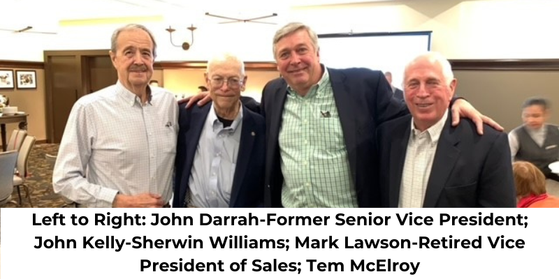 john-darrah-former-senior-vice-president-john-kelly-sherwin-williams-mark-lawson-retired-vice-president-of-sales-tem-mcelroy-2