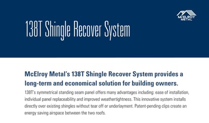McElroy Metal makes 138T Shingle Recover brochure available for download