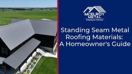 Standing seam metal roofing materials: A homeowner's guide