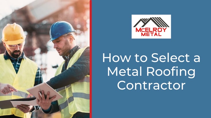 how-to-select-a-metal-roofing-contractor-featured-image