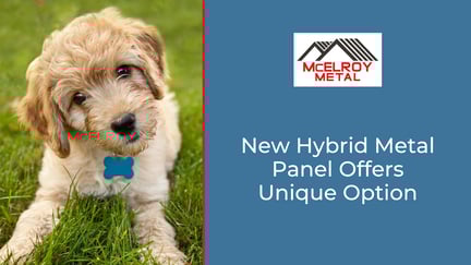 New Hybrid Metal Panel Offers Unique Option