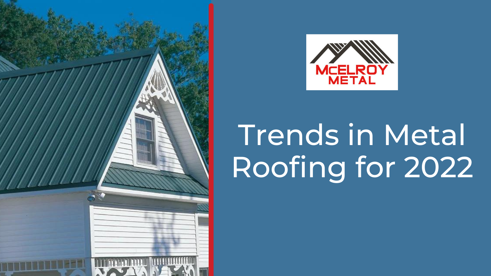 trends-in-metal-roofing-for-2022-featured-image