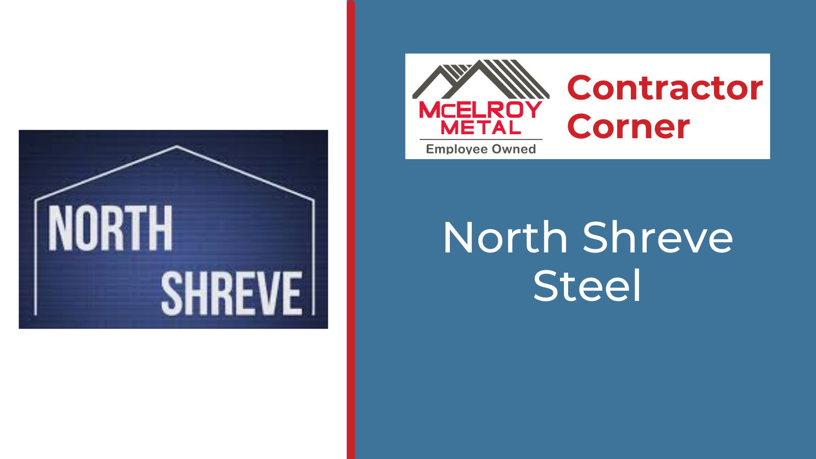 Contractor Corner - North Shreve Steel