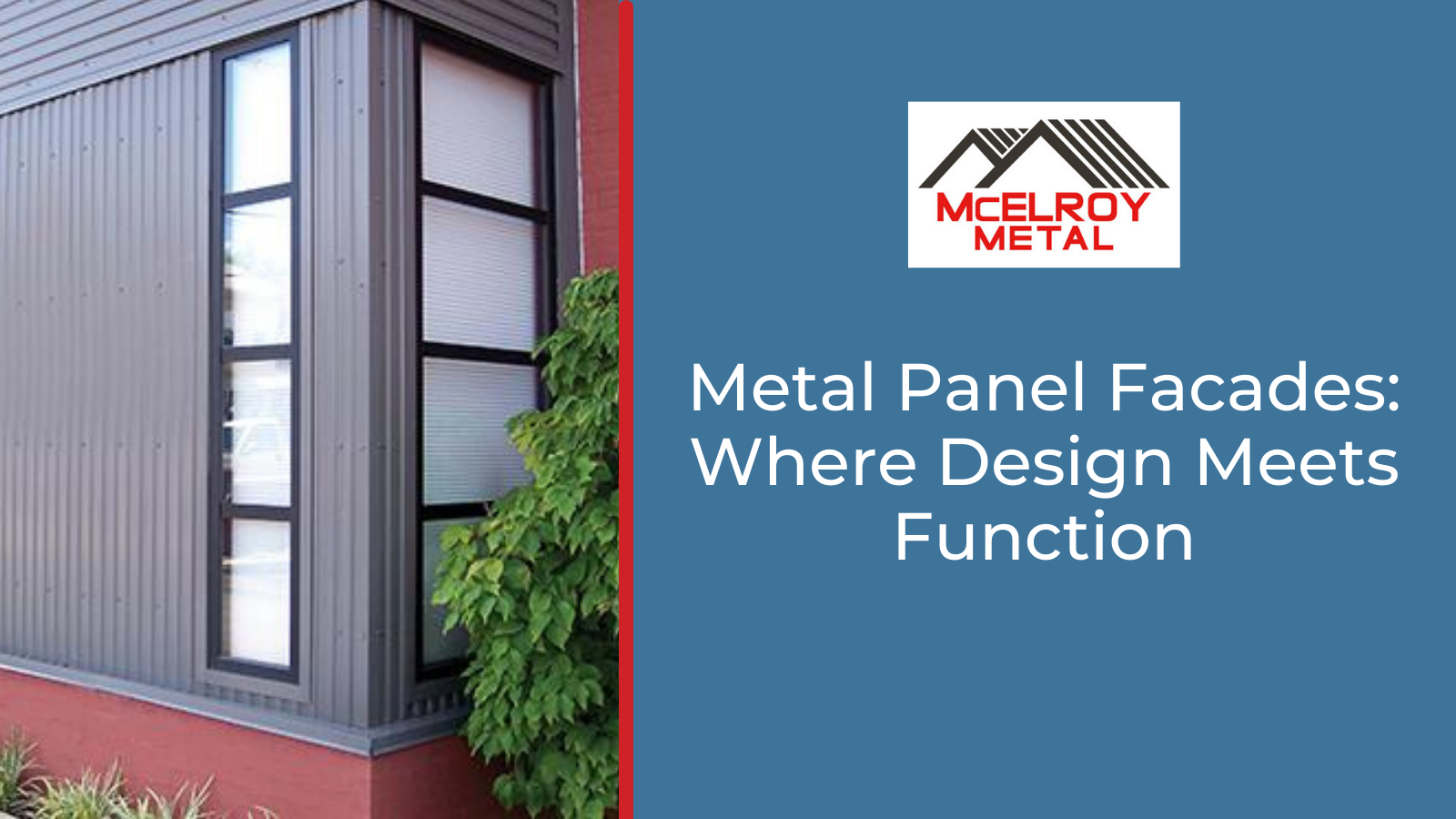 Metal Panel Facades: Where Design Meets Function
