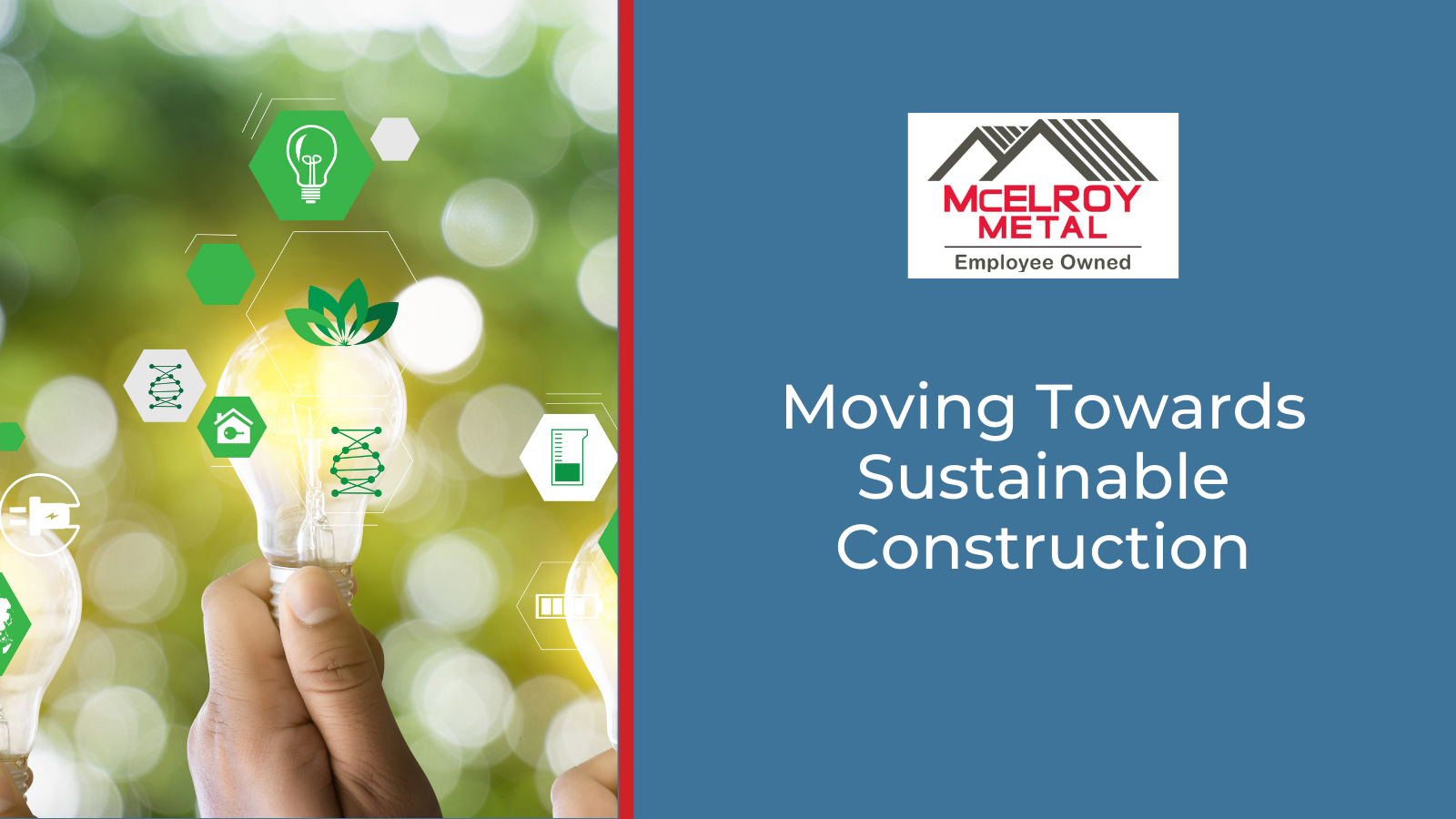 Moving Towards Sustainable Construction