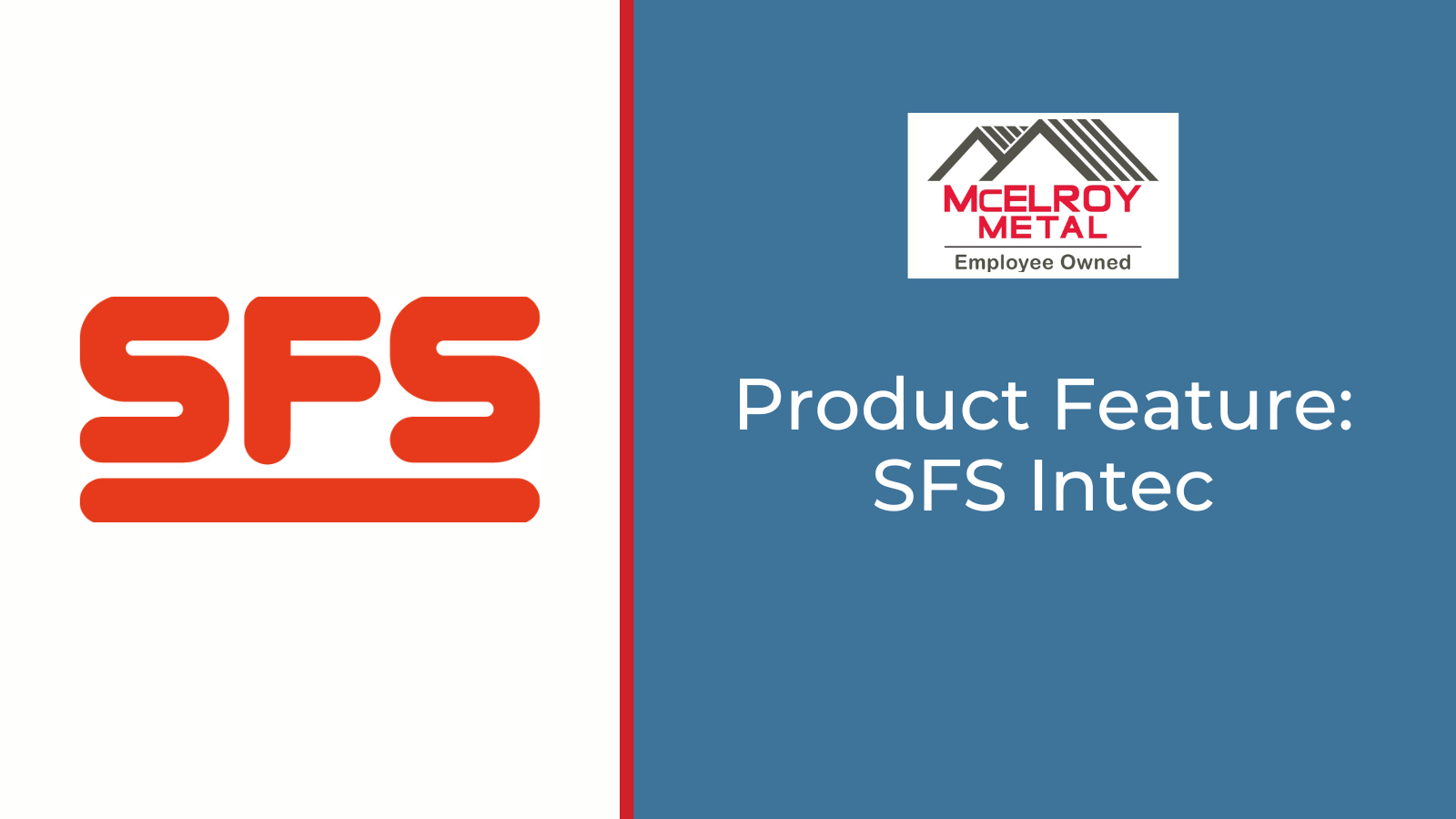 Product Feature: SFS Intec