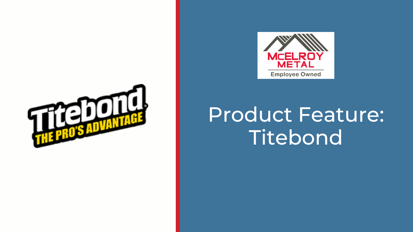 Product Feature: Titebond