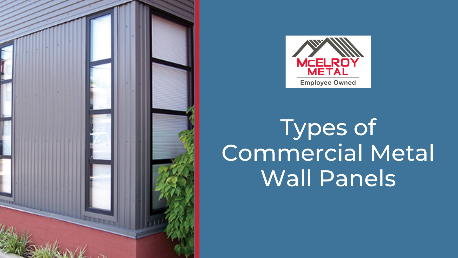 Types of Commercial Metal Wall Panels