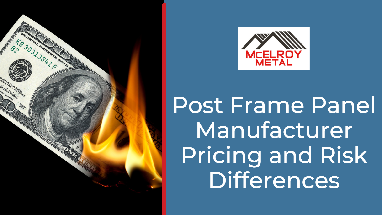 Post Frame Panel Manufacturer Pricing and Risk Differences