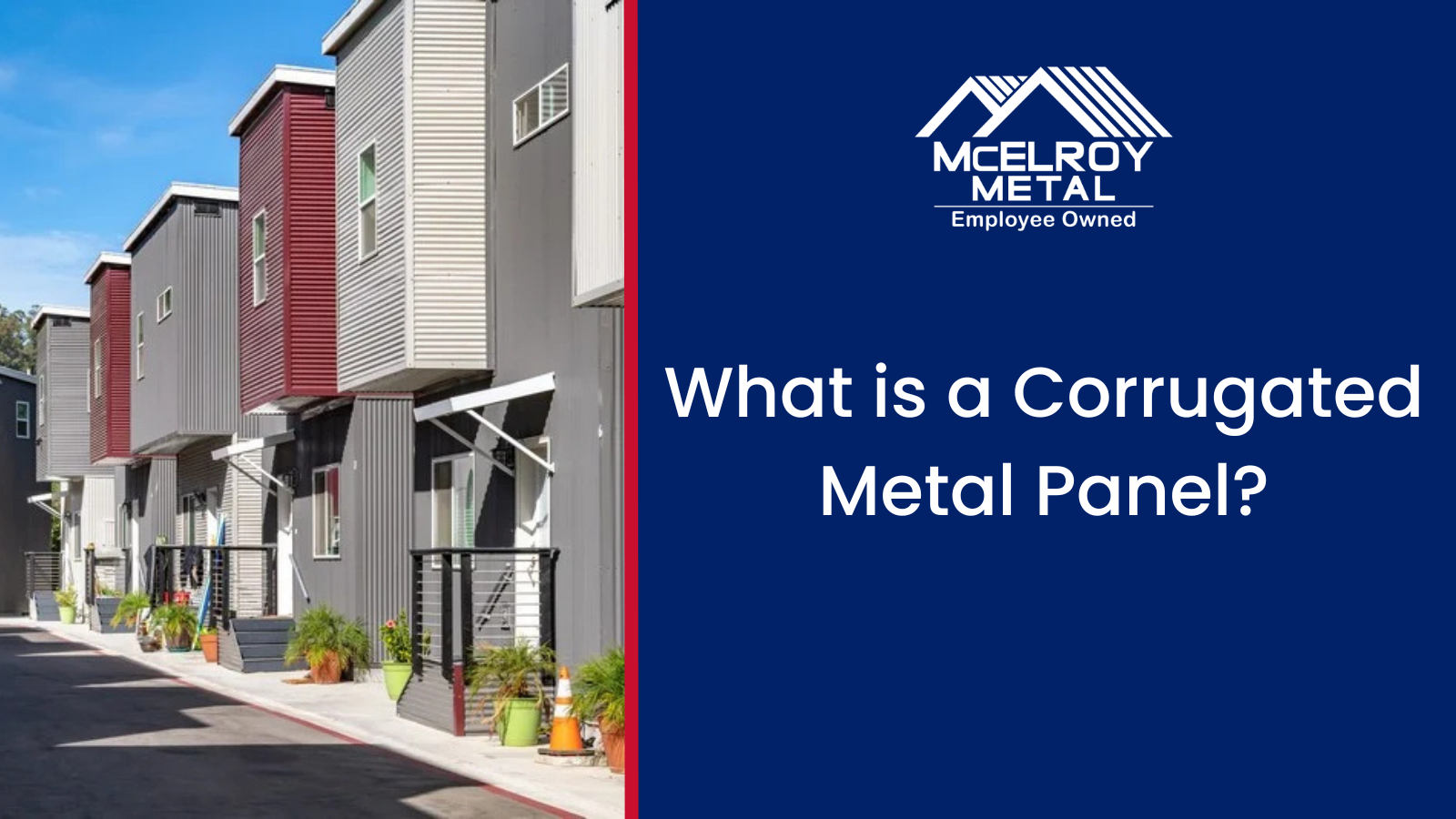 What is a Corrugated Metal Panel