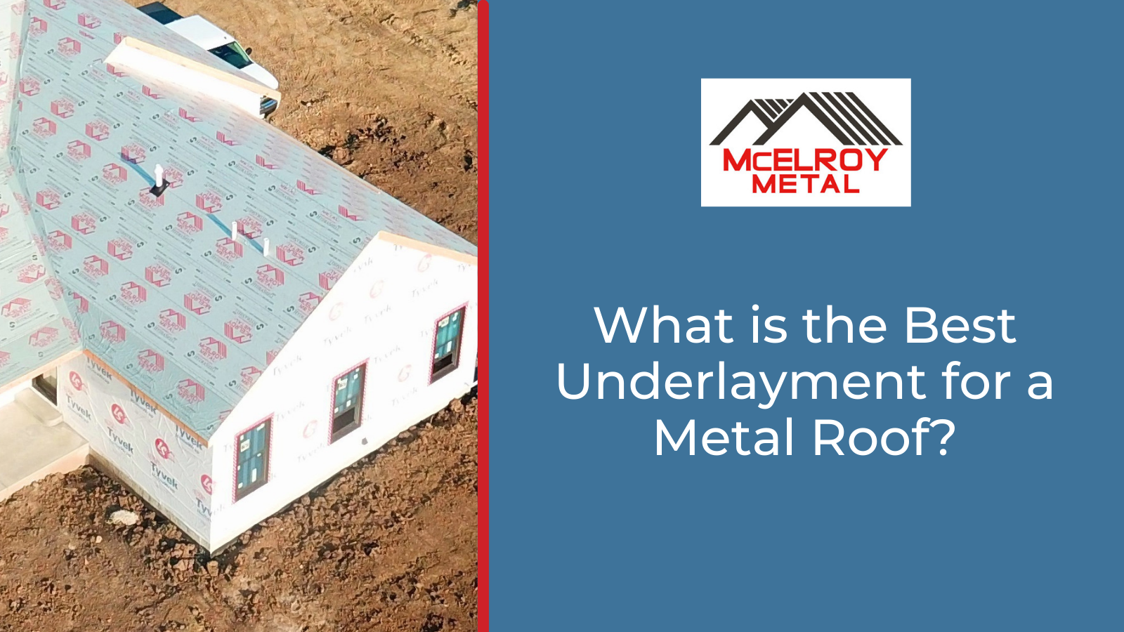 What is the Best Underlayment for a Metal Roof?